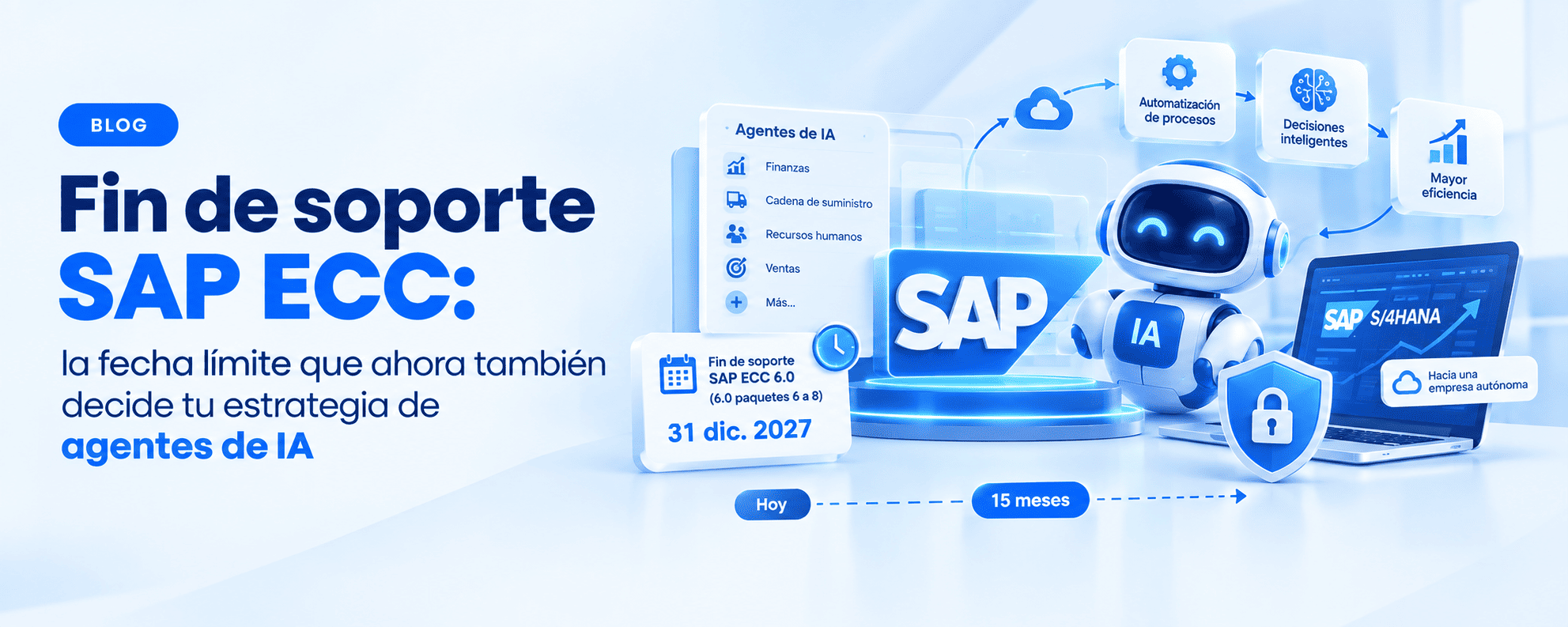 Fin de soporte SAP ECC: la fecha límite que ahora también decide tu estrategia de agentes de IA