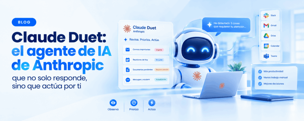 Claude Duet: qué es, cómo funciona y qué significa para tu empresa